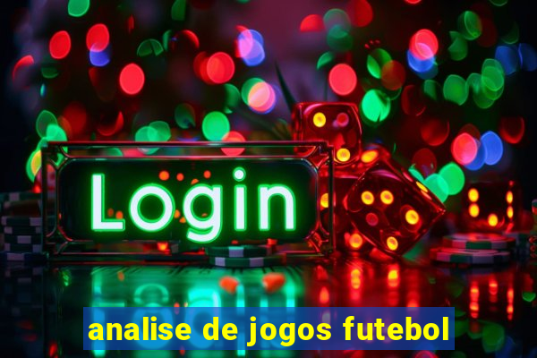 analise de jogos futebol